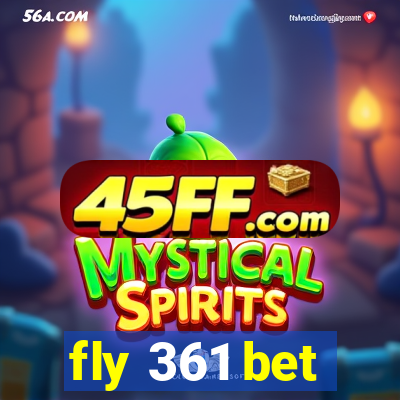 fly 361 bet
